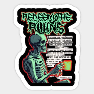 Redeem the Ruins Remember your Creator Sticker